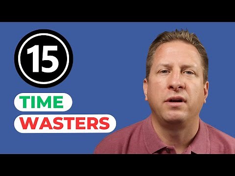 Spot These 15 Time Wasters Before They Destroy Your Goals