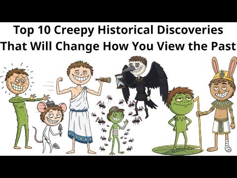 Top 10 Creepy Historical Discoveries That Will Change How You View the Past