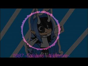 1987 -Calogero- ~Nightcore~