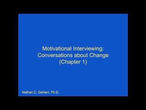 Motivational Interviewing: Conversations About Change