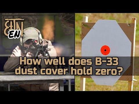 How well does B-33 dust cover hold zero? - Theory and practice