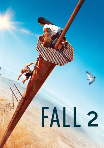 Fall 2 - movie: where to watch streaming online