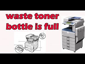 waste toner bottle is full