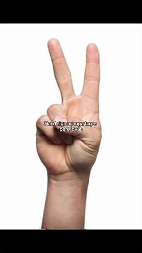 Torpe pero Loyal: Hand Signs & Meaning