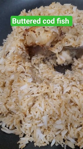 Buttered cod fish and fried rice #food