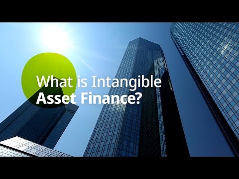 Explained: What is Intangible Asset Finance?