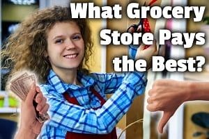 What Grocery Store Pays the Best in 2026 (plus benefits)