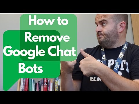How to Remove Google Chat Bots (It's super easy!)