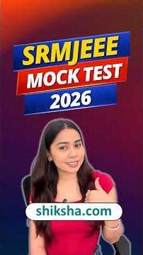SRMJEEE Preparation 2026 |SRMJEEE Free Mock Test 2026 | Check AIR, Score & Prep Level #srmjeee #srm
