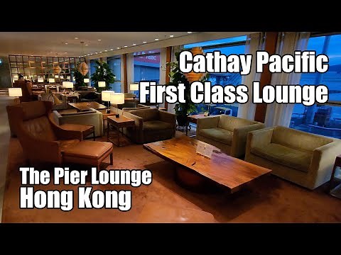 Cathay Pacific The Pier Hong Kong First Class lounge review 4k