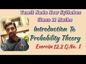 Class 11| Exercise 12.2 Q.No.1 | Probability theory | Tamil Nadu New Syllabus