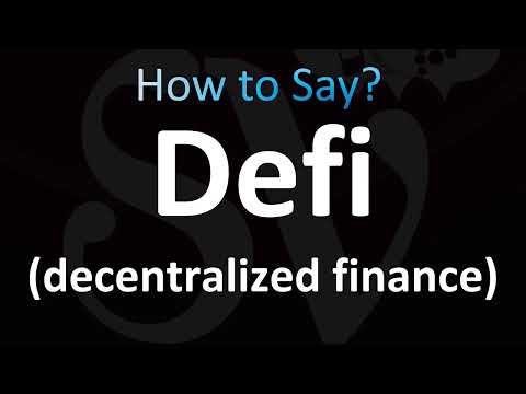 How to Pronounce DeFi (decentralized finance)