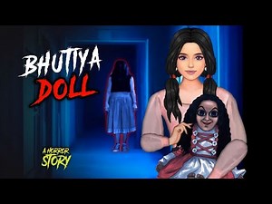 🔴 Bhutiya Gudiya Cartoon Movie भूतिया गुड़िया Papi Gudia Hindi Horror Stories in Hindi Ghost Stories