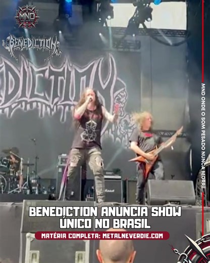 A lendária banda britânica Benediction anunciou um show único no Brasil, marcando o aguardado retorno do grupo ao país. Um dos pilares do death metal europeu, o Benediction é conhecido por unir brutalidade, groove e letras sombrias desde o início dos anos 90. A apresentação promete um setlist recheado de clássicos e material da fase mais recente da banda, que vive um momento de forte reconhecimento internacional. 👉 Confira a matéria completa no portal da MND: Eduardo Nunes @eduardonunes5307 🌍 