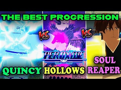 QUINCY VS SOUL REAPER VS HOLLOW | Peroxide (Full Comparison)