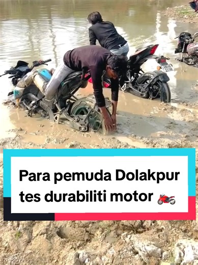 Tes Durabiliti Motor untuk Pemuda Dolakpur