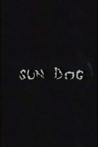 Sun Dog (1993) - Movie