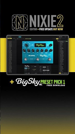Download now at strymon.net/nixie-2 #bigskymx #strymon