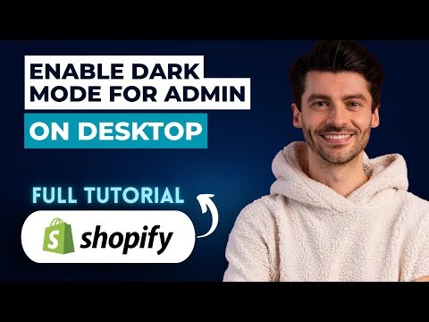 How to Enable Dark Mode for Shopify Admin on Desktop [2026 Guide]