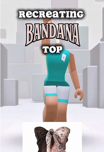 Recreating a Bandanna Top on Roblox: Tutorial