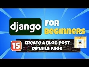 Python Django Tutorial for Beginners #15: Creating a Details Page for our Posts