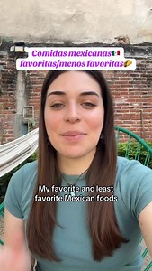 My favorite and least favorite Mexican foods😬 #fyp #comidamexicana #mexicanfood #comida #gringa | Lillian Roman