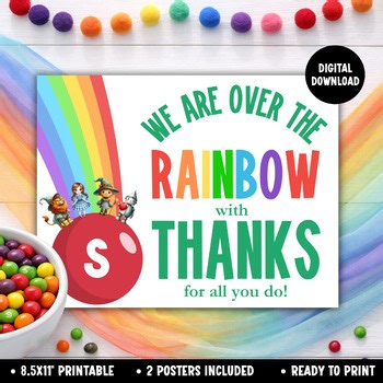 Oz Teacher Appreciation Candy Sign, Over the Rainbow Thanks Gratitude Poster