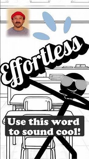 Use This Word to Sound Cool | Effortless