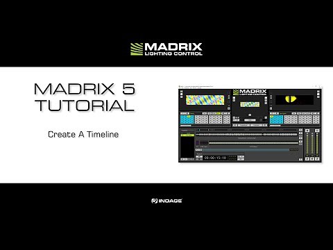 MADRIX 5 Tutorial - Create A Timeline