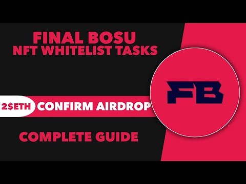 Final Bosu Whitelist Tasks Level 1 to 6 Complete Guide - Final Bosu Whitelist All Answers