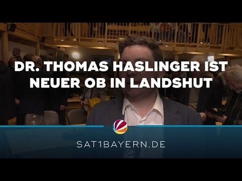 Stichwahl in Landshut: Dr. Thomas Haslinger (CSU) wird neuer Oberbürgermeister