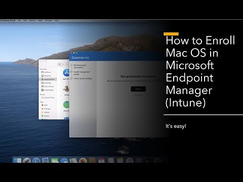 How to Enroll MacOS in Microsoft Endpoint Manager (Intune)