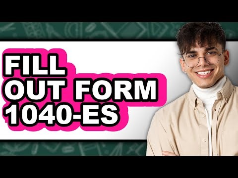 How To Fill Out Form 1040-ES - Step By Step