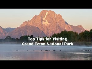 Grand Teton National Park: Top Sights and Tips for Visiting
