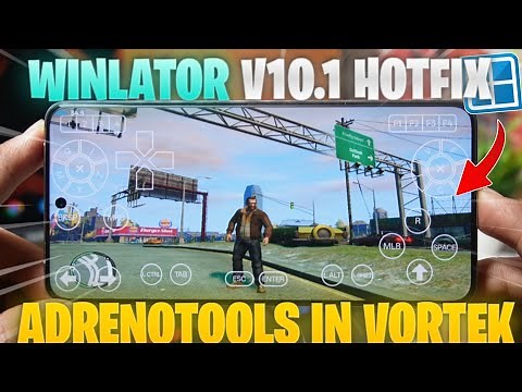 🔥 Winlator 10.1 Hotfix Update – NEW AdrenoTools in Vortek + Performance Boost! 🎮