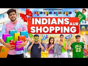 INDIANS AUR SHOPPING || Sumit Bhyan