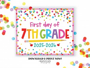 First Day of 7th Grade Sign, Downloadable Back to School Picture Sign, 1st Day of School, Homeschool, Photo Frame, 2025-2026 Sign - Etsy Australia