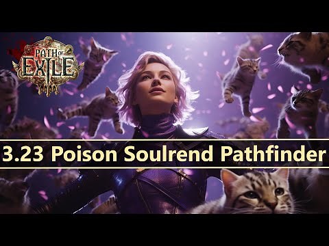 [Path of Exile 3.23] 🐱 Poison Soulrend of the Spiral Pathfinder 🐱 Mapping/Bossing Showcase