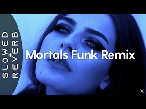 LXNGVX, Warriyo - Mortals Funk Remix (ft. Laura Brehm) (s l o w e d + r e v e r b)