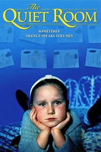 The Quiet Room - Movie
