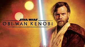 Obi-Wan Kenobi - TV series: Release date, cast and trailer
