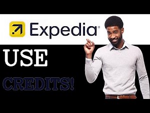 How To Use Expedia Airline Credits (2025)