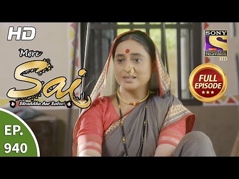 Mere Sai - Ep 940 - Full Episode - 18th Aug, 2021