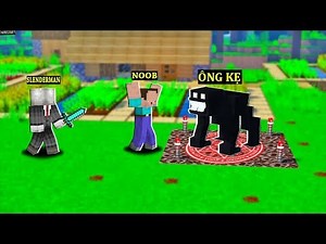 SlenderMan - PHÁT HIỆN NOOB TÒ MÒ TRIỆU HỒI ÔNG KẸ VÀ BỊ BẮT CÓC XUỐNG ĐỊA NGỤC TRONG MINECRAFT