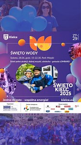 ‼️ŚWIĘTO WODY już w sobotę‼️ Wodociągi Kieleckie Sp. z o.o. zapraszają! Posłuchajcie jakie czekają na Was atrakcje! | Portal WKIELCACH.info