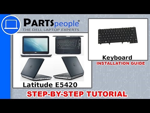Dell Latitude E5420 Keyboard How-To Video Tutorial