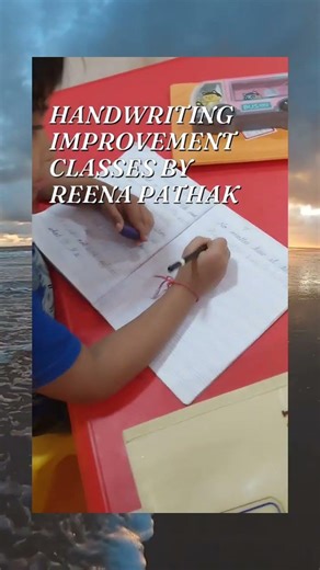 HANDWRITING IMPROVEMENT CLASSES BY REENA PATHAK ONLINE AND OFFLINE BOTH MODE