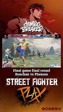 Final game final round: Bonchan vs Phenom - COMBO BREAKER 2026 #CB2026 #streetfighter6