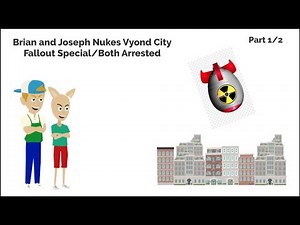 Brian and Joseph Nukes Vyond City Fallout Special/Arrested/Grounded Big Time! Part 1 VOLUME WARNING