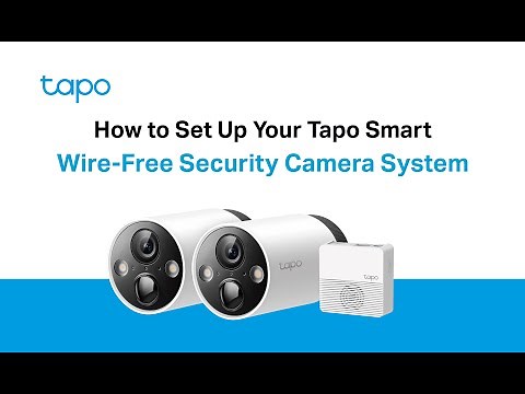 How to Set Up Your Tapo Smart Wire-Free Security Camera System: Tapo H200 + Tapo C420